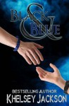 Black & Blue - Khelsey Jackson