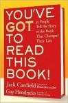 You've GOT to Read This Book! - Jack Canfield, Gay Hendricks, Carol Kline