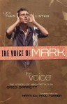 The Voice of Mark: The Gospel of Mark from The Voice - Ecclesia Bible Society, Greg Garrett