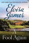 A Fool Again - Eloisa James