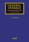 General Average: Law and Practice - Francis D. Rose