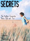 Secrets: Two Novels - Elaine Babich