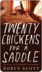 Twenty Chickens for a Saddle - Robyn Scott