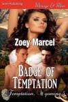 Badge of Temptation - Zoey Marcel