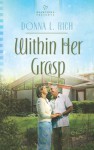 Within Her Grasp - Donna L. Rich