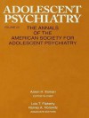 Adolescent Psychiatry, V. 23: Annals of the American Society for Adolescent Psychiatry - Aaron H. Esman