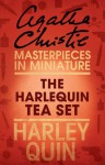 The Harlequin Tea Set: An Agatha Christie Short Story - Agatha Christie