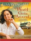 Word Gets Around (MP3 Book) - Lisa Wingate, Scott Sowers, Johanna Parker