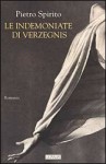 Le indemoniate di Verzegnis - Pietro Spirito