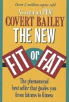 The New Fit or Fat - Covert Bailey