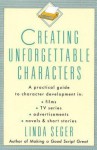 Creating Unforgettable Characters - Linda Seger