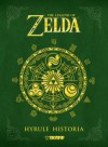 The Legend of Zelda: Hyrule Historia - Shigeru Miyamoto, Eiji Aonuma, Patrick Thorpe, Akira Himekawa