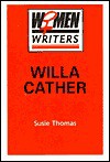 Willa Cather - Susie Thomas