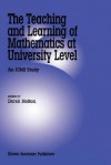 The Teaching and Learning of Mathematics at University Level: An ICMI Study - Derek Holton