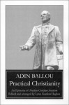 Practical Christianity: an epitome of Practical Christian socialism - Adin Ballou