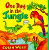 One Day in the Jungle - Colin West