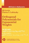 Orthogonal Polynomials for Exponential Weights - Eli Levin, Doron S. Lubinsky