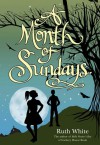 A Month of Sundays - Ruth White