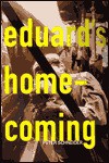 Eduard's Homecoming - Peter Schneider, John Brownjohn