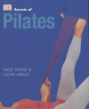 Pilates (Secrets Of...) - Cathy Meus, Sally Searle