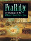 Pea Ridge: Civil War Campaign in the West - William L. Shea, Earl J. Hess