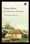 Los habitantes del bosque - Thomas Hardy, Roberto Frias