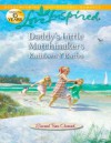 Daddy's Little Matchmakers - Kathleen Y'Barbo