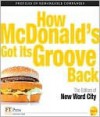 How McDonald's Got Its Groove Back - New Word City