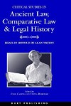 Critical Studies in Ancient Law, Comparative Law and Legal History - John Cairns, Olivia Robinson