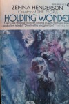 Holding Wonder - Zenna Henderson