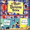 The Busy Building Book - Sue Tarsky, Alex Ayliffe