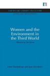 Women and the Environment in the Third World: Alliance for the Future - Irene Dankelman, Joan Davidson