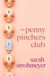 The Penny Pinchers Club - Sarah Strohmeyer