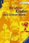 Die letzten Kinder von Schewenborn - Gudrun Pausewang