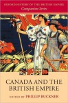 Canada and the British Empire - Phillip Buckner