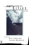 Transforming Cities: New Spatial Divisions and Social Tranformation - Nick Jewson