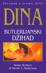 Dina : Butlerijanski džihad - Brian Herbert, Kevin J. Anderson, Jasna Štefić