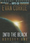 Into the Black - Evan C Currie, Benjamin Darcie