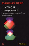 Psicología Transpersonal - Stanislav Grof, Enric Tremps