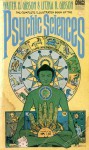 Complete Illustrated Book Of The Psychic Sciences - Walter B. Gibson, Litzka R. Gibson