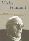 Essential Works of Foucault (1954-1984), Volume 3: Power - Michel Foucault