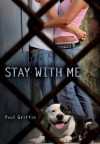 Stay With Me - Paul Griffin