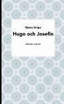 Boken om Hugo och Josefin - Maria Gripe