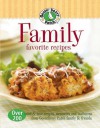 Gooseberry Patch: Family Favorite Recipes: Over 200 Tried and True Recipes, Memories and Traditions from Gooseberry Patch Family & Friends - Gooseberry Patch