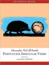 Portuguese Irregular Verbs (Professor Dr. von Igelfeld Series) - Paul Hecht, Alexander McCall Smith