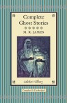 Complete Ghost Stories - M.R. James