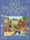 First Thousand Words in Latin - Heather Amery