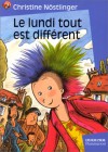 Le Lundi Tout Est Différent - Jeanne Etoré