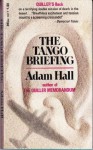 The Tango Briefing - Adam Hall