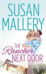 The Rancher Next Door (Special Edition, 1358) - Susan Mallery